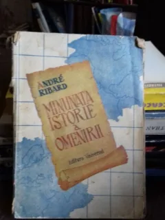 MINUNATA ISTORIE A OMENIRII - ANDRE RIBARD