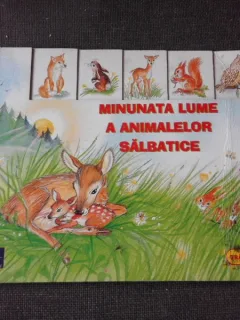 MINUNATA LUME A ANIMALELOR SALBATICE  (CARTE PENTRU COPII(