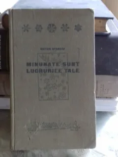 MINUNATE SUNT LUCRURILE TALE - VICTOR STANCIU