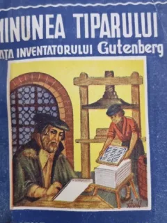 Minunea tiparului, viata inventatorului Gutenberg