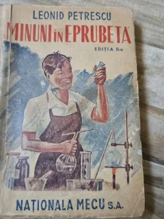 MINUNI IN EPRUBETA - LEONID PETRESCU