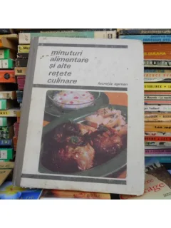 Minuturi alimentare si alte retete culinare , Lucretia Oprean