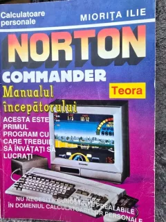 Miorita Ilie - Norton Commander. Manualul incepatorului