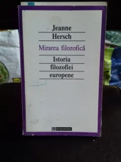 MIRAREA FILOZOFICA, ISTORIA FILOZOFIEI EUROPENE , JEANNE HERSCH