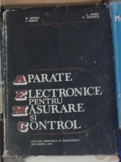 Mircea Bodea, Ioan Mihut, Laurentiu Turic - Aparate Electronice pentru Masurare si Control