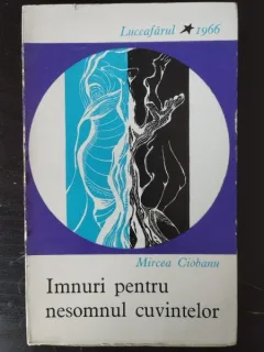 Mircea Ciobanu - Imnuri pentru Nesomnul Cuvintelor