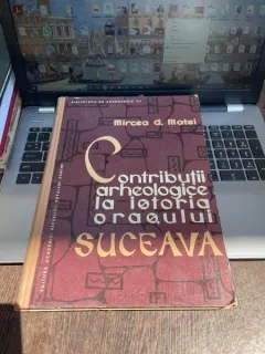 Mircea D. Matei - Contributii Arheologice la istoria orasului Suceava