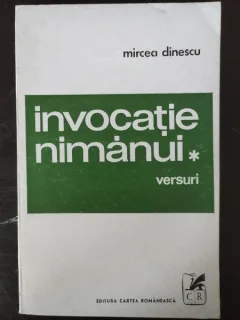 Mircea Dinescu - Invocatie Nimanui