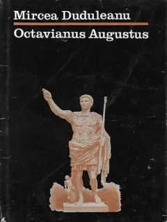 Mircea Duduleanu,Octavianus Augustus