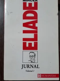 Mircea Eliade - Jurnal Vol I