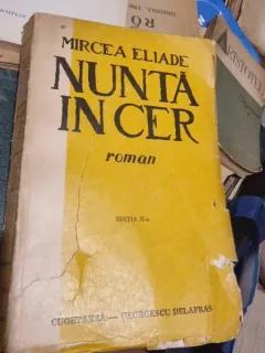 Mircea Eliade - Nunta in cer