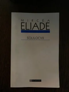 Mircea Eliade - Solilocvii