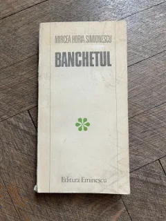 Mircea Horia Simionescu - Banchetul