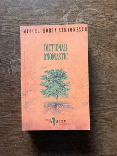 Mircea Horia Simionescu - Dictionar onomastic