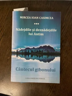 Mircea Ioan Casimcea - Nadejdile si deznadejdile lui Antim (cu dedicatie)