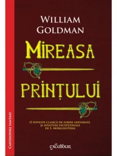 MIREASA PRINTULUI - WILLIAM GOLDMAN