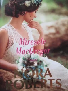MIRESELE MACGREGOR - NORA ROBERTS