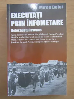 Miron Dolot,Executati prin infometare