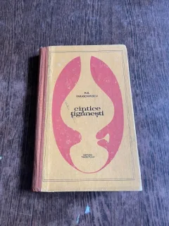Miron Radu Paraschivescu Cintice tiganesti (editie cartonata)