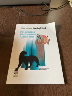 Miruna Draghici Pe urmele samanului albastru (cu dedicatie)