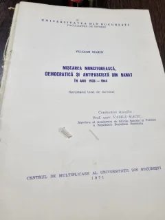 Miscarea muncitoreasca, democratica si antifascista din Banat in anii 1933-1944 - Villiam Marin  rezumat teza doctorat