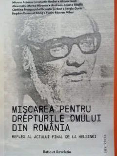 Miscarea pentru drepturile omului din Romania. Reflex al actului final de la Helsinki - Flori Balanescu