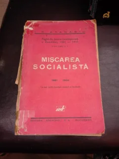 MISCAREA SOCIALISTA 1881-1900 - I.C. ATANASIU VOLUMUL 1