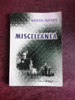 MISCELLANEA - ANATOL MACRIS  VOL. I
