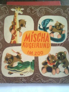 MISCHA KUGELRUND IM ZOO   (MISCHA LA ZOO)