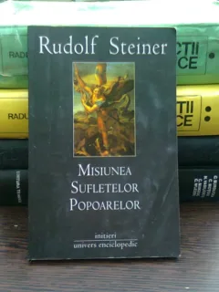 Misiunea sufletelor popoarelor - Rudolf Steiner