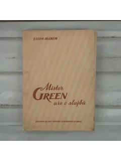 Mister Green are o slujba si alte povestiri , Salom Alehem , 1951