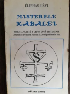 MISTERELE KABALEI - ELIPHAS LEVI