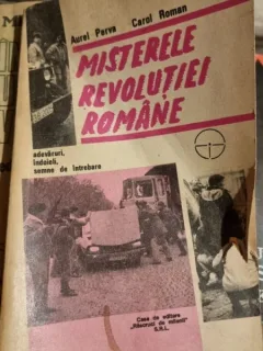 Misterele revolutiei romane - Aurel Perva si Carol Roman
