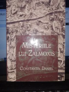 Misteriile lui Zalmoxis - Constantin Daniel