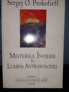 Misterul Invierii in Lumina Antroposofiei - Sergej O.Prokofieff