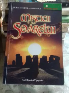MISTICII SOARELUI-JEAN-MICHEL ANGEBERT