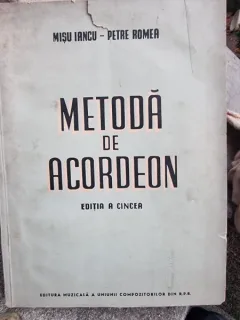 Misu Iancu, Petre Romea - Metoda de Acordeon Editia a V-a