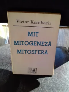 MIT. MITOGENEZA. MITOSFERA - VICTOR KERNBACH