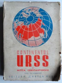MITITA CONSTANTINESCU - CONTINENTUL URSS