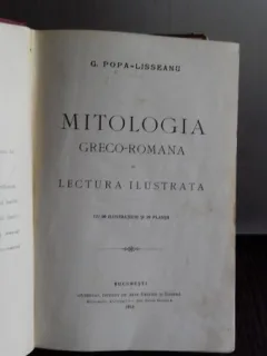 MITOLOGIA GRECO-ROMANA IN LECTURA ILUSTRATA -  G. POPA-LISSEANU