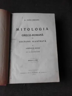 MITOLOGIA GRECO-ROMANA IN LECTURA ILUSTRATA VOL.I - G. POPA LISSEANU SI PICTURA ROMANEASCA IN SECOLUL AL XIX-LEA - GH. OPRESCU  2 CARTI COLIGATE