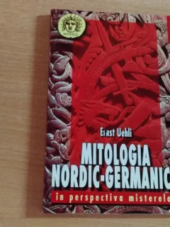 MITOLOGIA NORDIC-GERMANICA IN PERSPECTIVA MISTERELOR-ERNST IEHLI