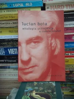 MITOLOGIA STIINTIFICA A COMUNISMULUI , LUCIAN BOIA