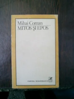 Mitos si Epos - Mihai COman