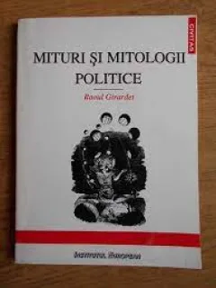 Mituri si mitologii politice - Raoul Girardet