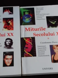 MITURILE SECOLULUI XX - COORDONATOR PIERE BRUNEL Vol II