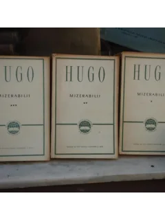 Mizerabilii 3 volume , Victor Hugo