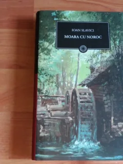 MOARA CU NOROC-IOAN SLAVICI