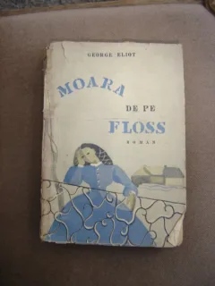 MOARA DE PE FLOSS - GEORGE ELIOT
