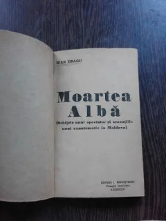 MOARTEA ALBA, Schitele unui spectator si senzatiile unui exantematic in Moldova - IOAN DRAGU